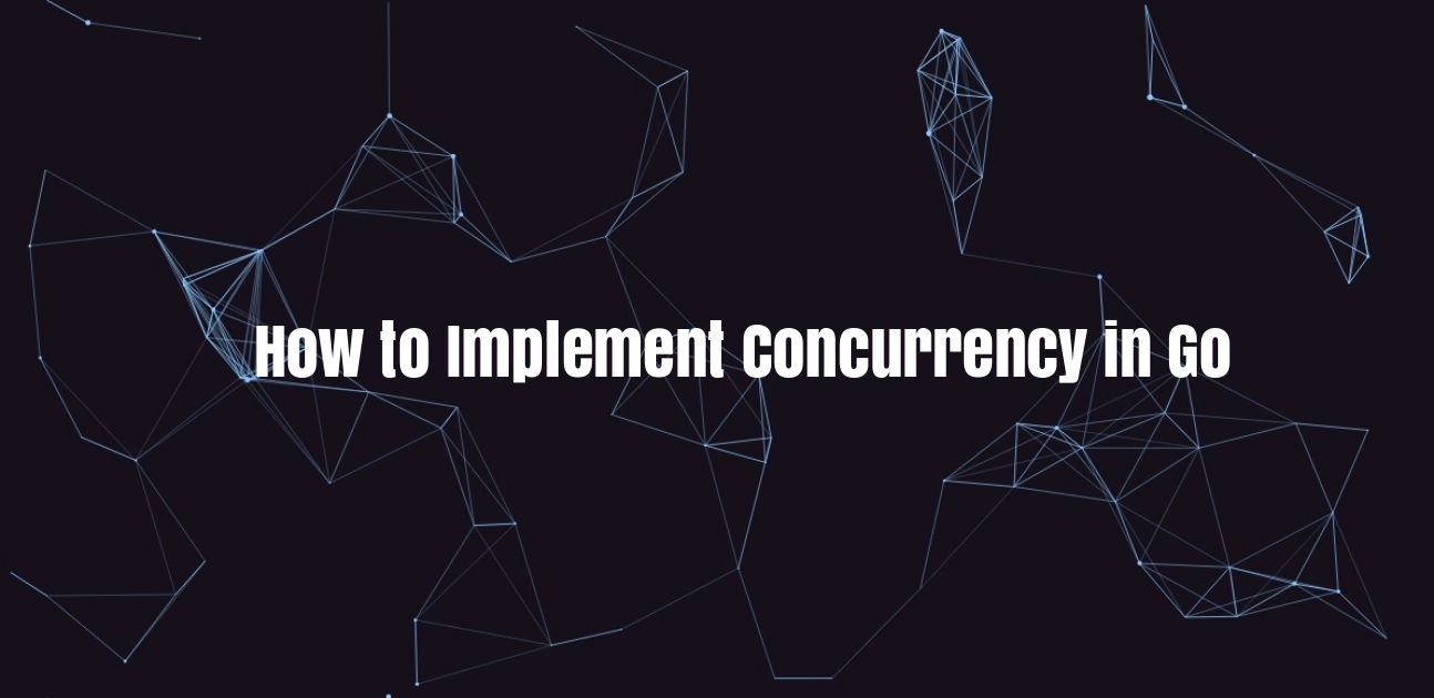 How to implement concurrency in Go