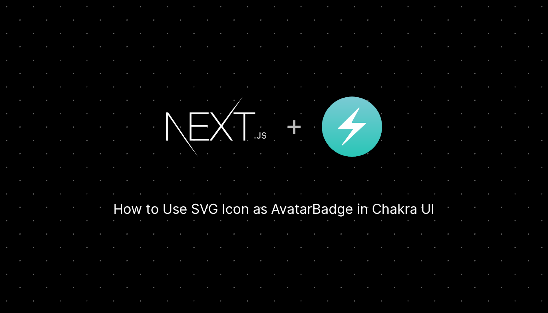 How to Use SVG Icon as AvatarBadge in Chakra UI